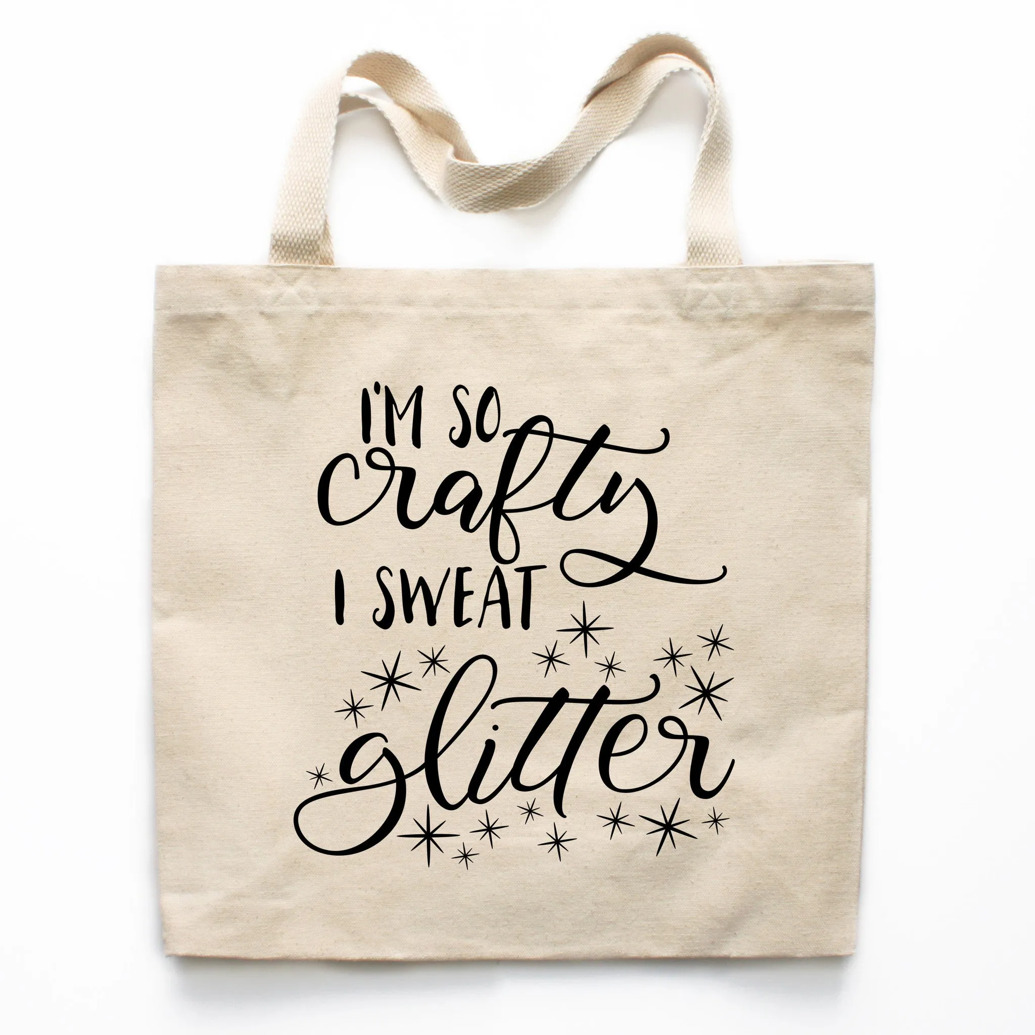 I'm So Crafty I Sweat Glitter Canvas Tote Bag