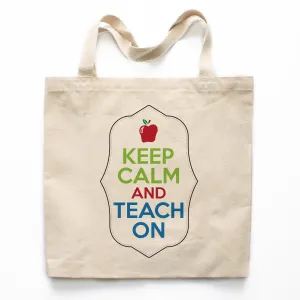 Keep Calm And Teach On Canvas Tote Bag