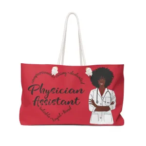"Heart of a Physician Assistant" Weekender Tote Bag