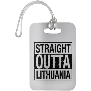 Straight Outta Lithuania - Luggage Bag Tag