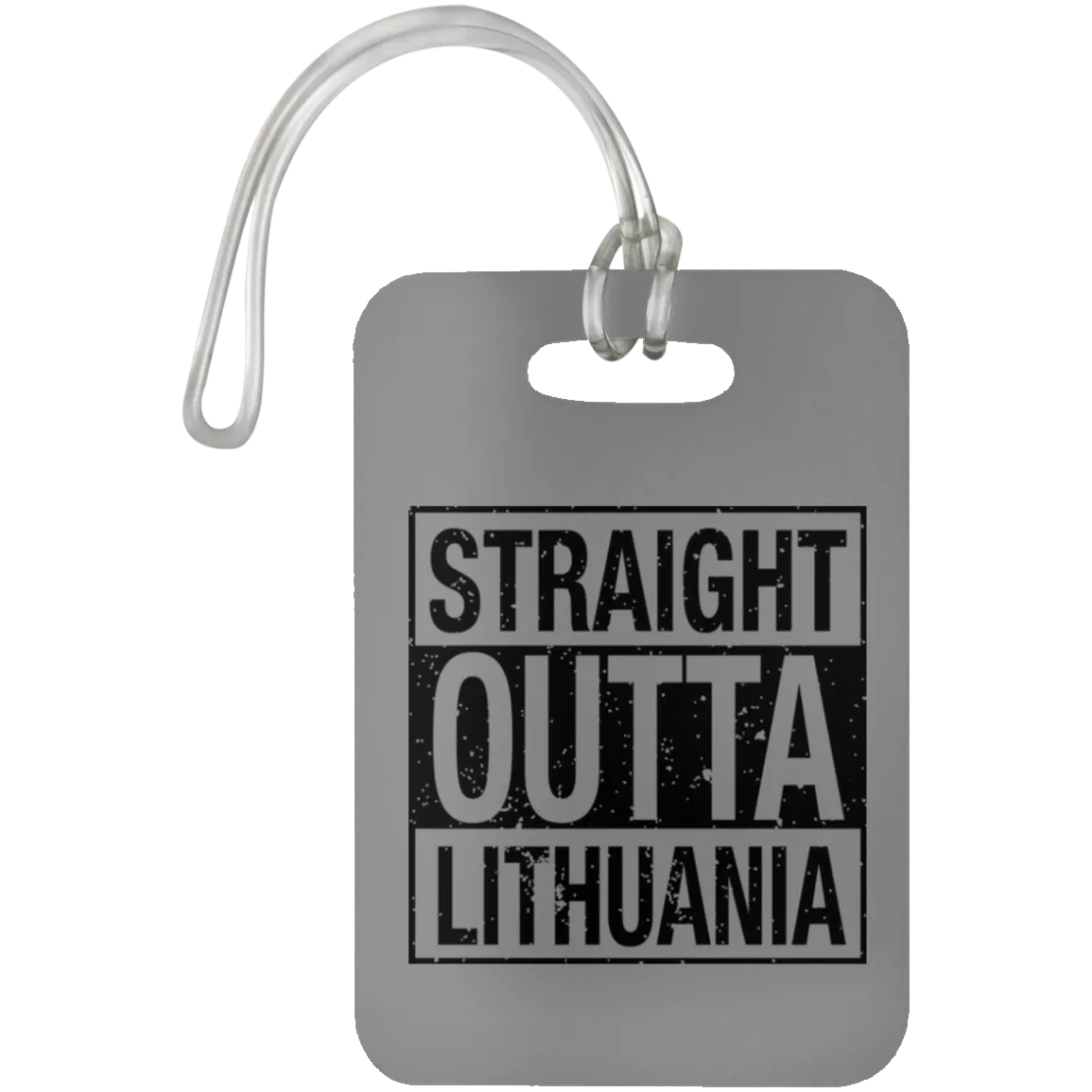 Straight Outta Lithuania - Luggage Bag Tag